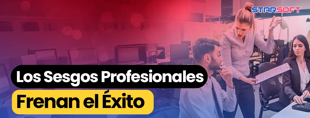 Sesgos Profesionales Frenan el Éxito