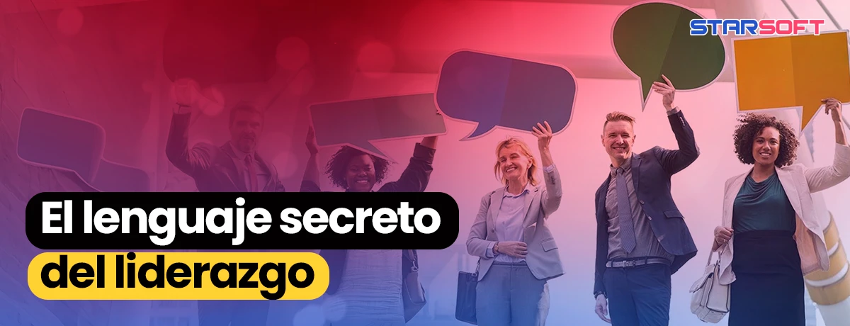 El lenguaje secreto del liderazgo