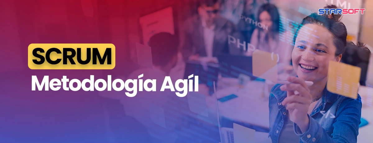 Scrum: La Metodología Ágil