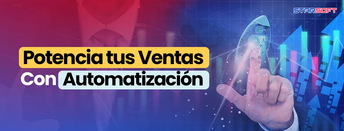 Potencia tus Ventas con la Automatización