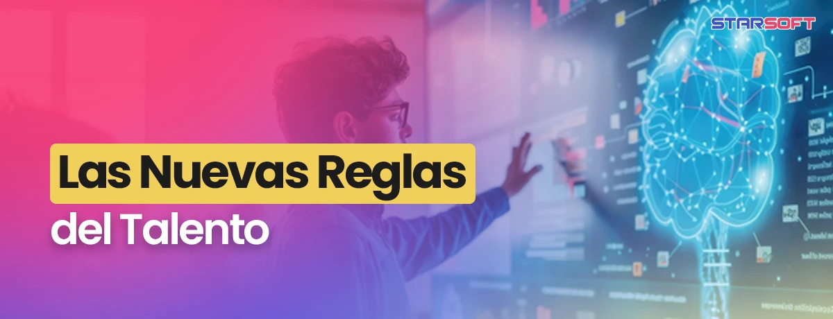 Las Nuevas Reglas del Talento