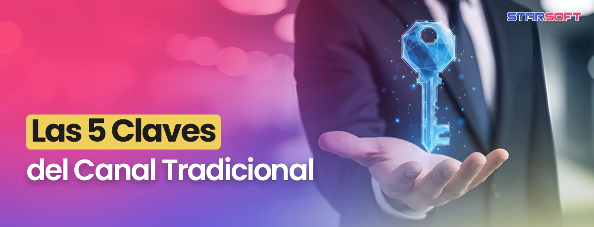 Las 5 Claves del Canal Tradicional