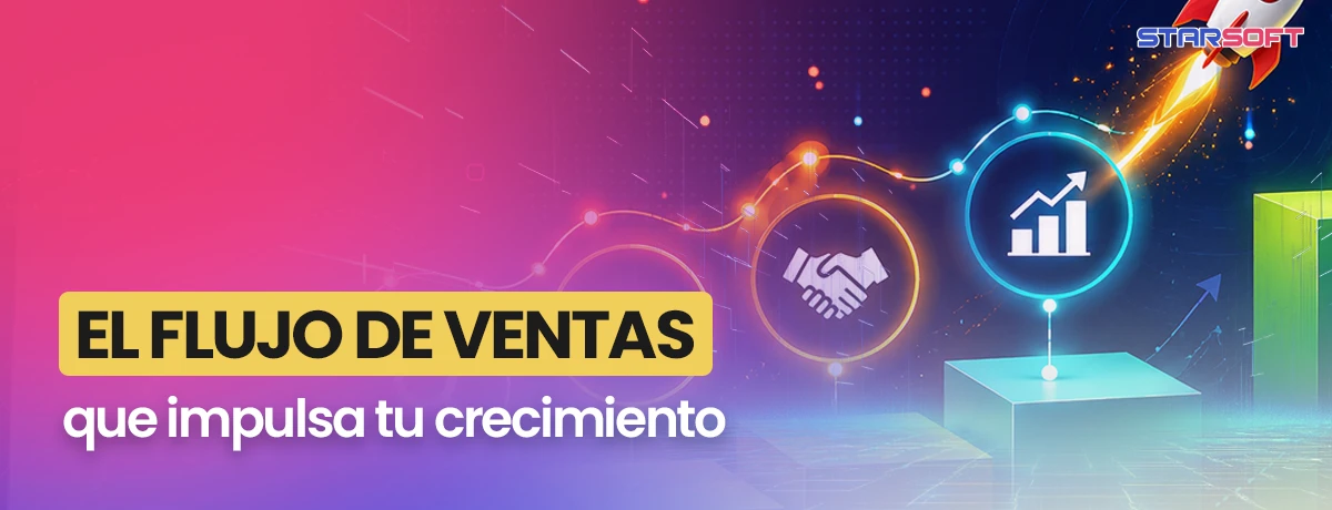 flujo de ventas que impulsa tu crecimiento