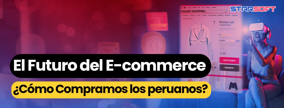 El Futuro del E-commerce en PERÚ