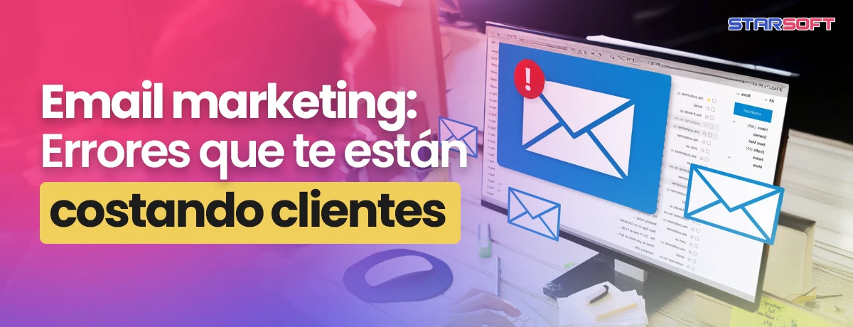 EmailING: errores que cuestan clientes