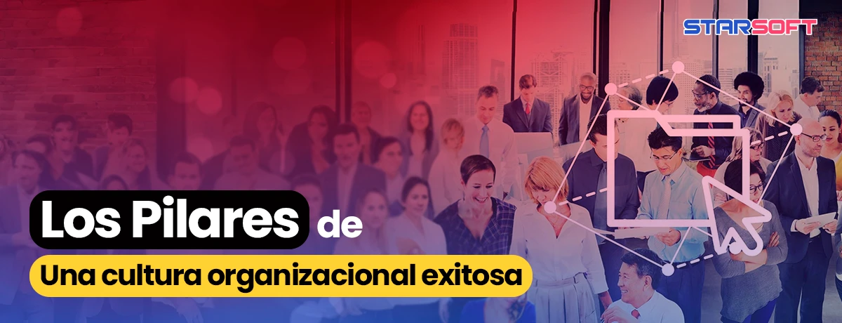 Una cultura organizacional exitosa