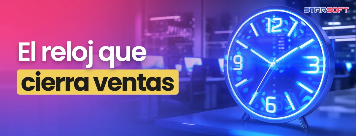 El Reloj que Cierra Ventas